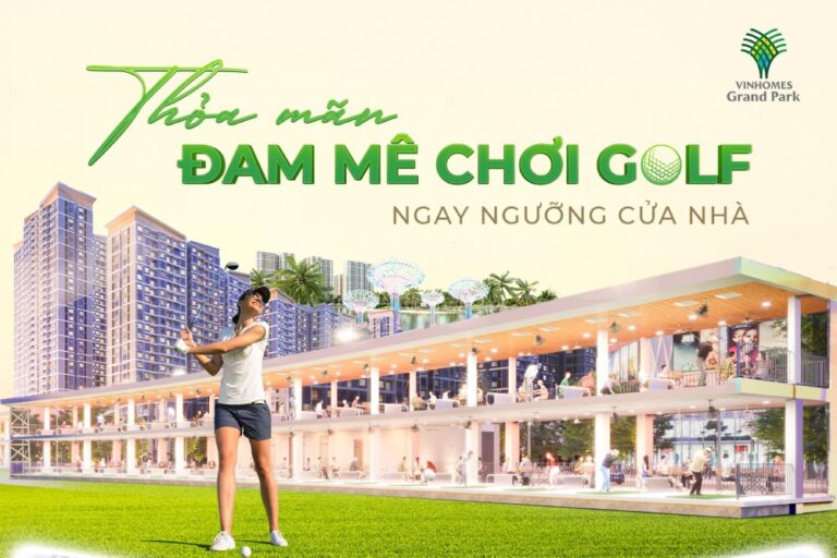Sân Tập Golf Vinhomes Grand Park: Trải nghiệm thể thao đẳng cấp